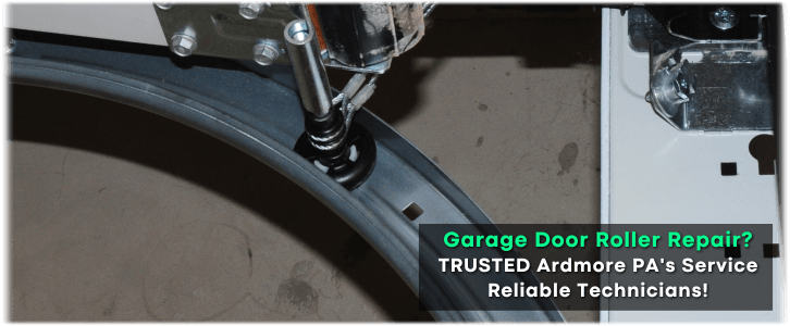 Garage Door Roller Repair Ardmore PA